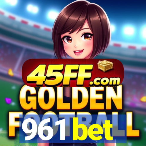 961 bet